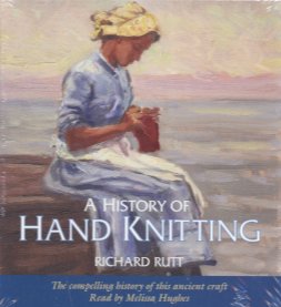 History 
of Handknitting Hoerbuch